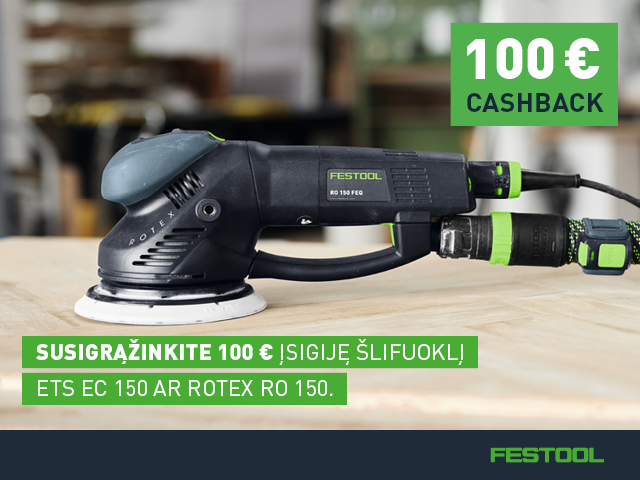 &bdquo;Festool&ldquo; pavasario CASHBACK akcija!